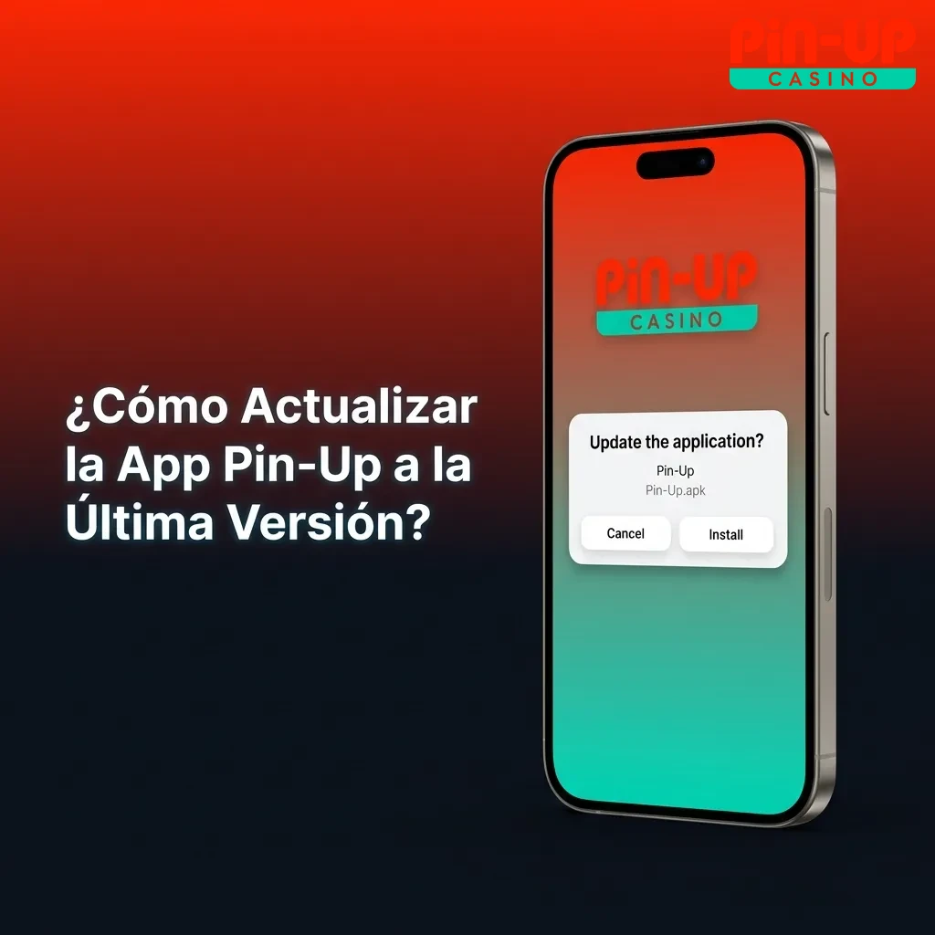 Guide showing how to update the Pin-Up app on Android and iOS devices with step-by-step installation instructions.